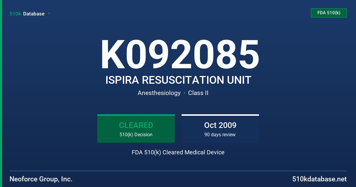 K092085 ISPIRA RESUSCITATION UNIT FDA 510(k) Cleared Medical Device