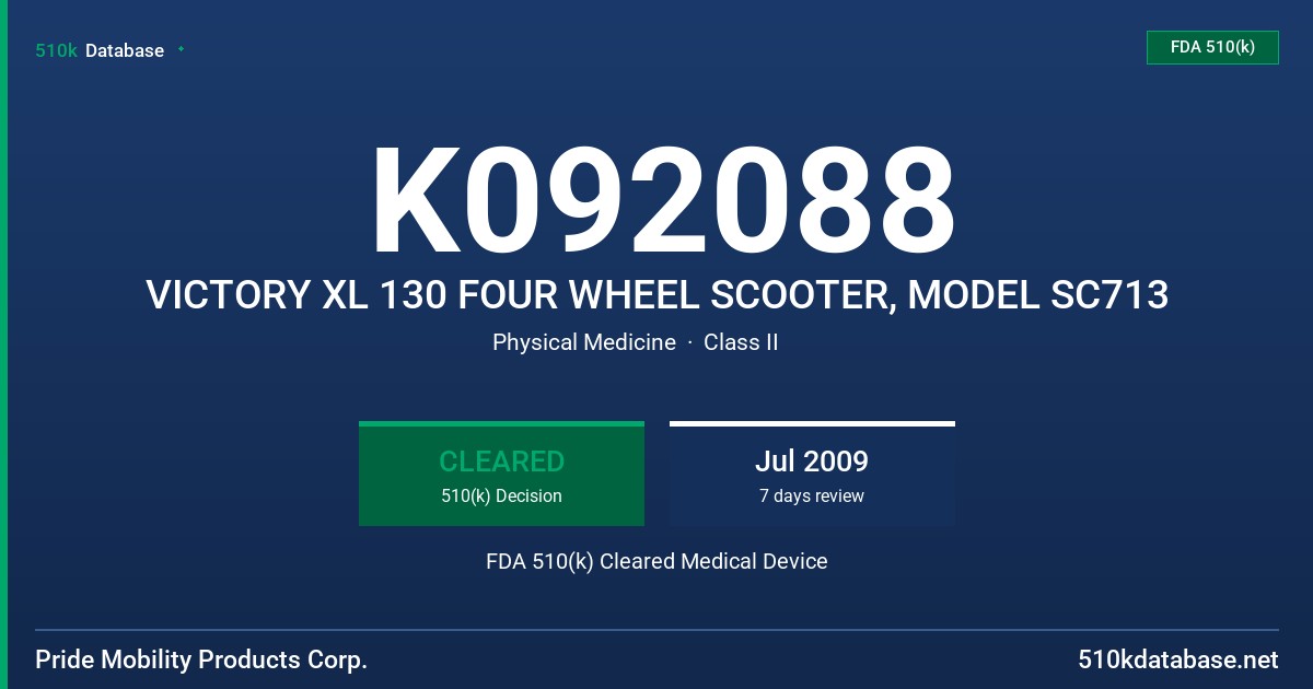 K092088 VICTORY XL 130 FOUR WHEEL SCOOTER, MODEL SC713 FDA 510(k) Cleared Medical Device