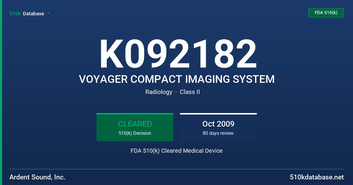 K092182 VOYAGER COMPACT IMAGING SYSTEM FDA 510(k) Cleared Medical Device