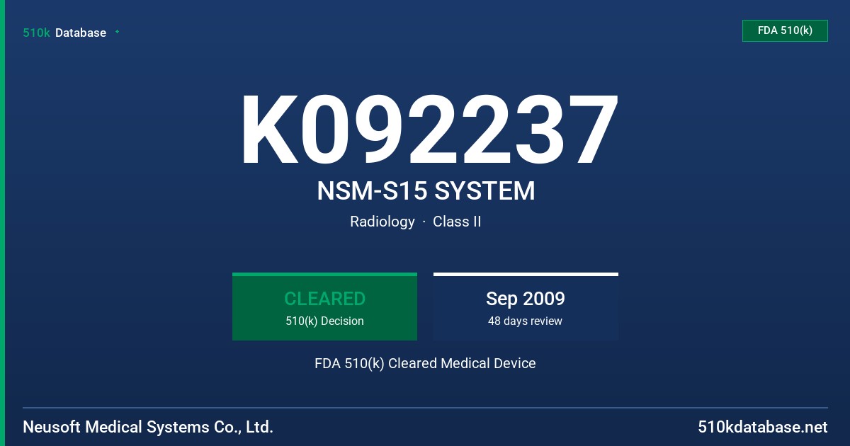 K092237 NSM-S15 SYSTEM FDA 510(k) Cleared Medical Device