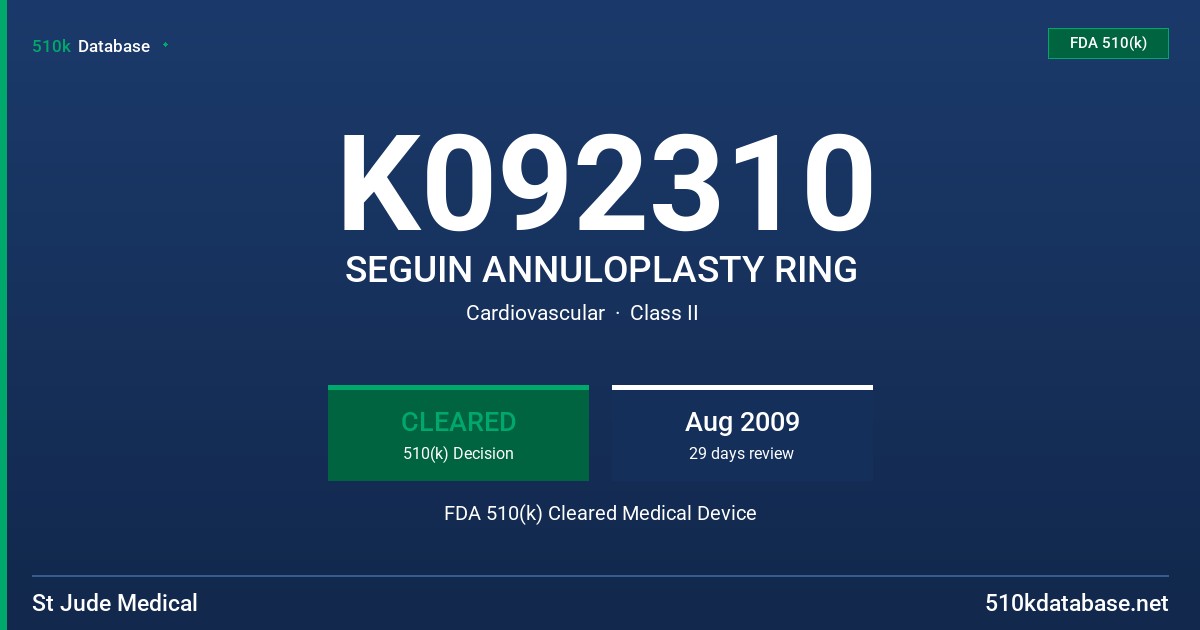 K092310 SEGUIN ANNULOPLASTY RING FDA 510(k) Cleared Medical Device