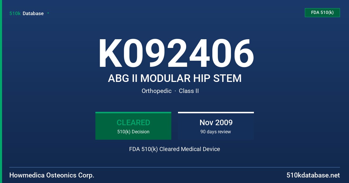 K092406 ABG II MODULAR HIP STEM FDA 510(k) Cleared Medical Device