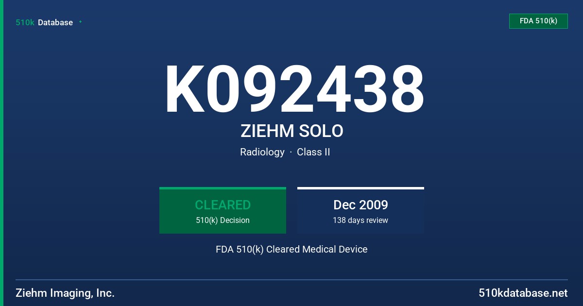 K092438 ZIEHM SOLO FDA 510(k) Cleared Medical Device