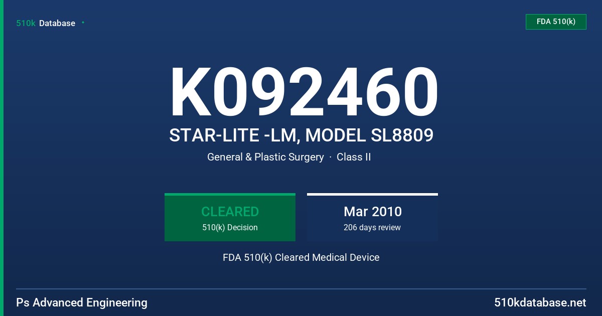 K092460 STAR-LITE -LM, MODEL SL8809 FDA 510(k) Cleared Medical Device