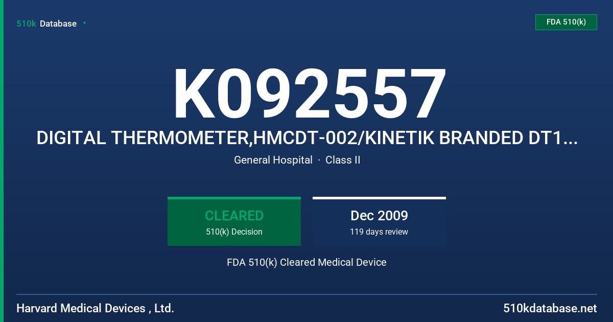 K092557 DIGITAL THERMOMETER,HMCDT-002/KINETIK BRANDED DT1 SERIES FDA 510(k) Cleared Medical Device