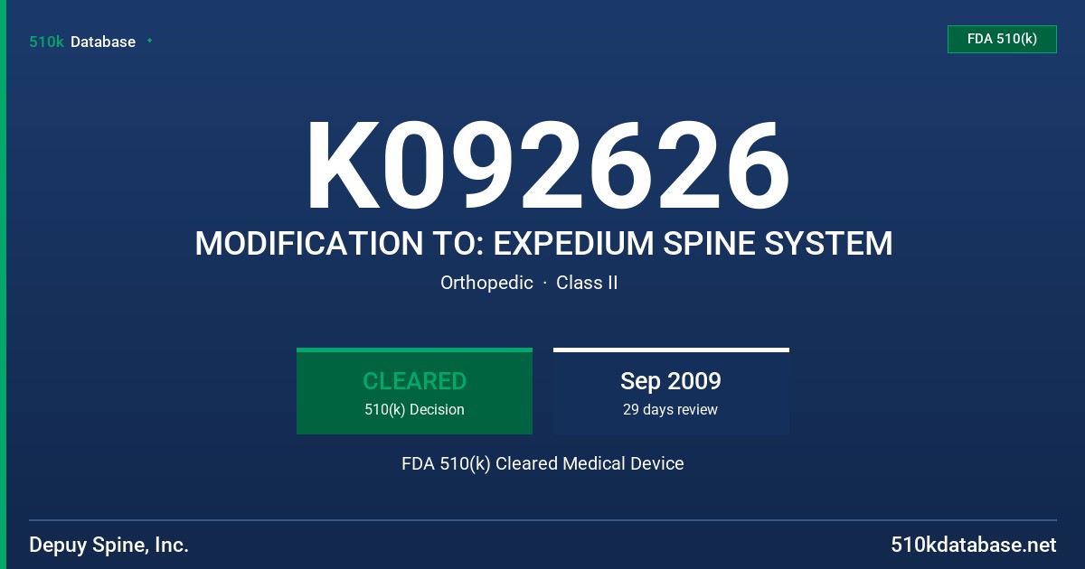 K092626 MODIFICATION TO: EXPEDIUM SPINE SYSTEM FDA 510(k) Cleared Medical Device