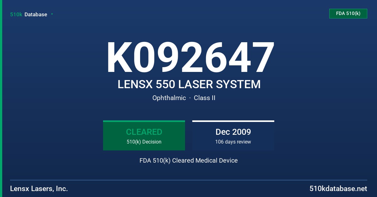 K092647 LENSX 550 LASER SYSTEM FDA 510(k) Cleared Medical Device