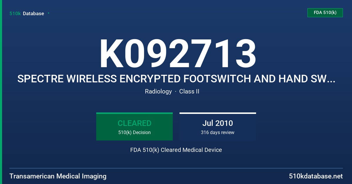 K092713 SPECTRE WIRELESS ENCRYPTED FOOTSWITCH AND HAND SWITCH SYSTEM FDA 510(k) Cleared Medical Device