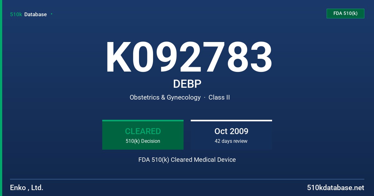 K092783 DEBP FDA 510(k) Cleared Medical Device
