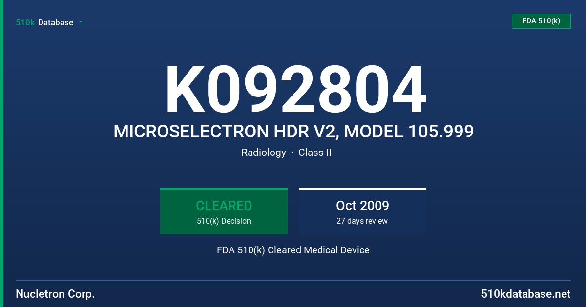 K092804 MICROSELECTRON HDR V2, MODEL 105.999 FDA 510(k) Cleared Medical Device