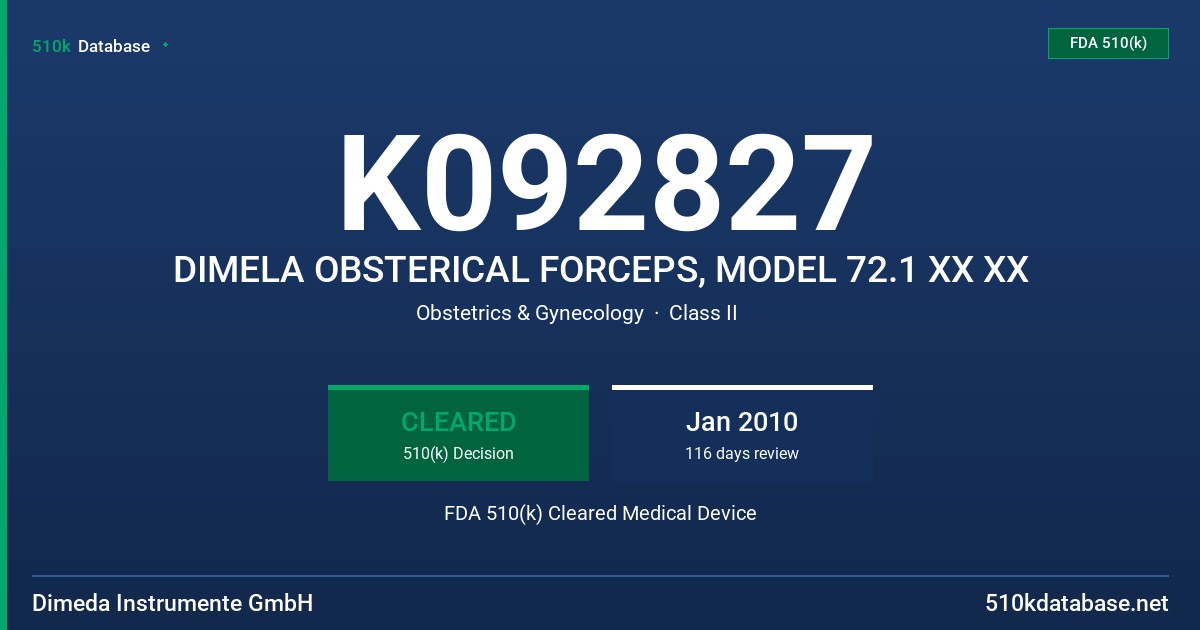 K092827 DIMELA OBSTERICAL FORCEPS, MODEL 72.1 XX XX FDA 510(k) Cleared Medical Device