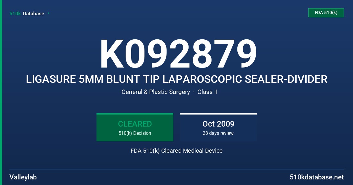 K092879 LIGASURE 5MM BLUNT TIP LAPAROSCOPIC SEALER-DIVIDER FDA 510(k) Cleared Medical Device