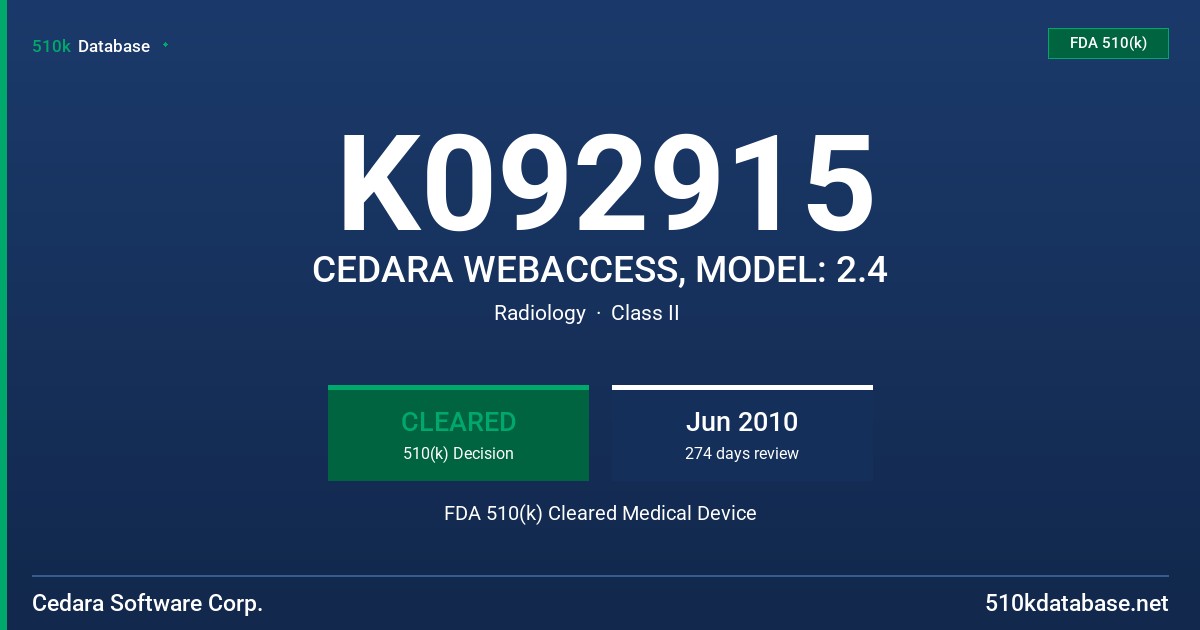 K092915 CEDARA WEBACCESS, MODEL: 2.4 FDA 510(k) Cleared Medical Device