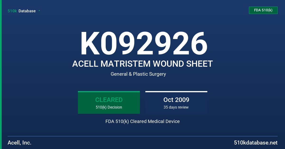 K092926 ACELL MATRISTEM WOUND SHEET FDA 510(k) Cleared Medical Device