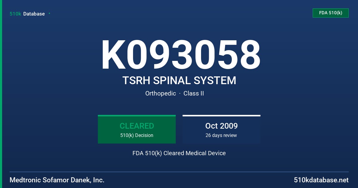 K093058 TSRH SPINAL SYSTEM FDA 510(k) Cleared Medical Device