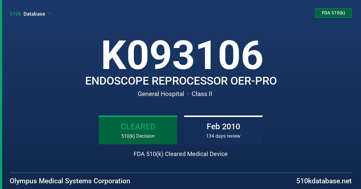 K093106 ENDOSCOPE REPROCESSOR OER-PRO FDA 510(k) Cleared Medical Device