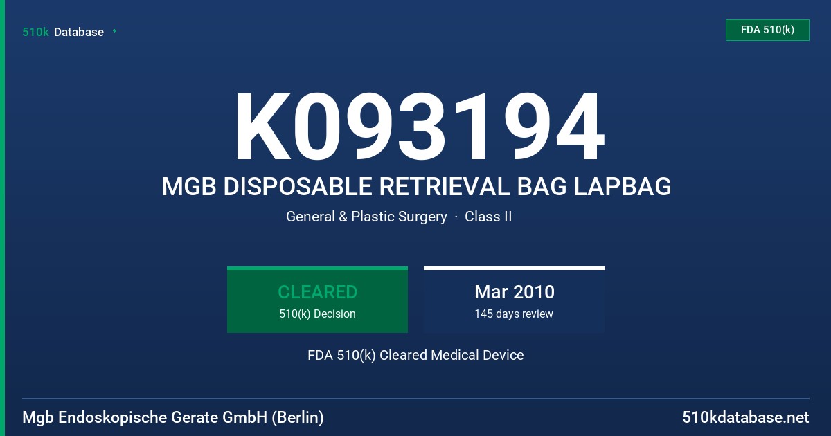 K093194 MGB DISPOSABLE RETRIEVAL BAG LAPBAG FDA 510(k) Cleared Medical Device
