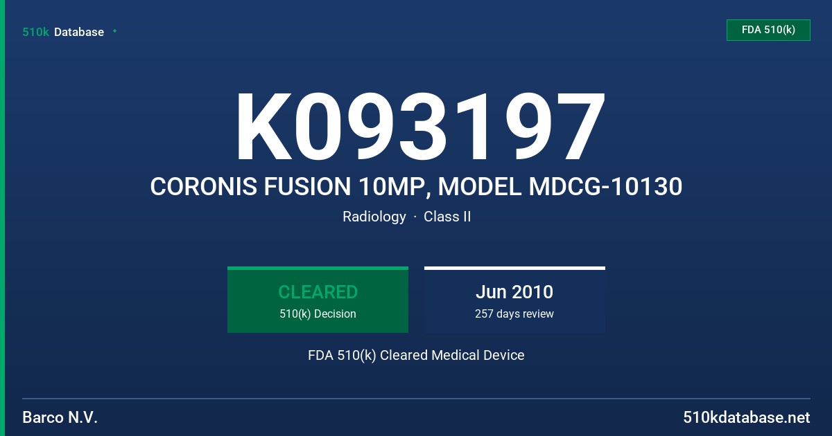 K093197 CORONIS FUSION 10MP, MODEL MDCG-10130 FDA 510(k) Cleared Medical Device