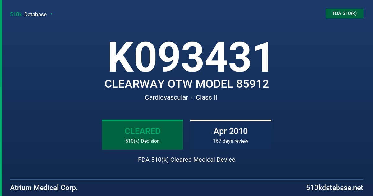 K093431 CLEARWAY OTW MODEL 85912 FDA 510(k) Cleared Medical Device