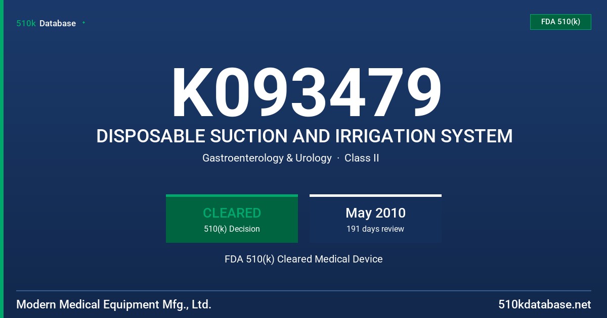 K093479 DISPOSABLE SUCTION AND IRRIGATION SYSTEM FDA 510(k) Cleared Medical Device