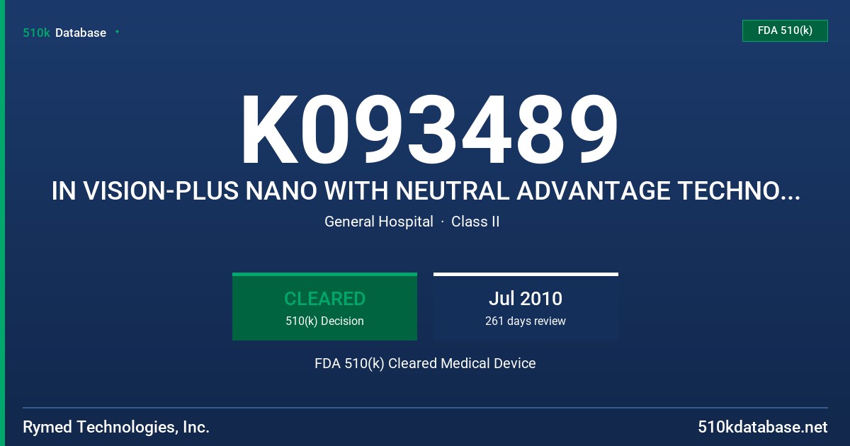K093489 IN VISION-PLUS NANO WITH NEUTRAL ADVANTAGE TECHNOLOGY FDA 510(k) Cleared Medical Device