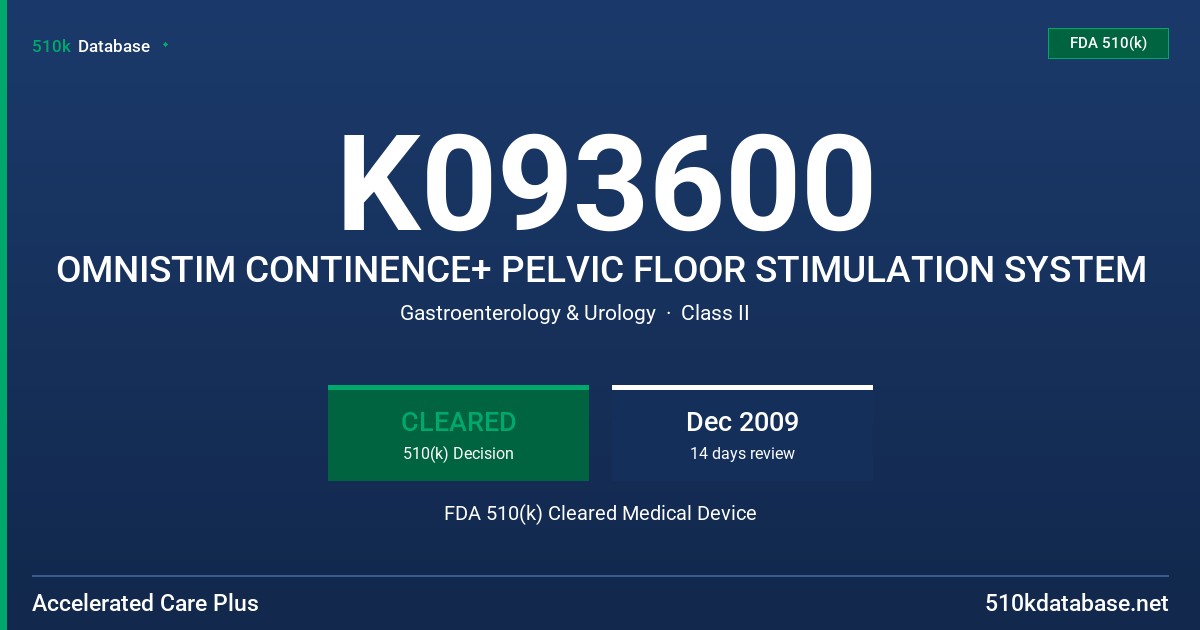 K093600 OMNISTIM CONTINENCE+ PELVIC FLOOR STIMULATION SYSTEM FDA 510(k) Cleared Medical Device
