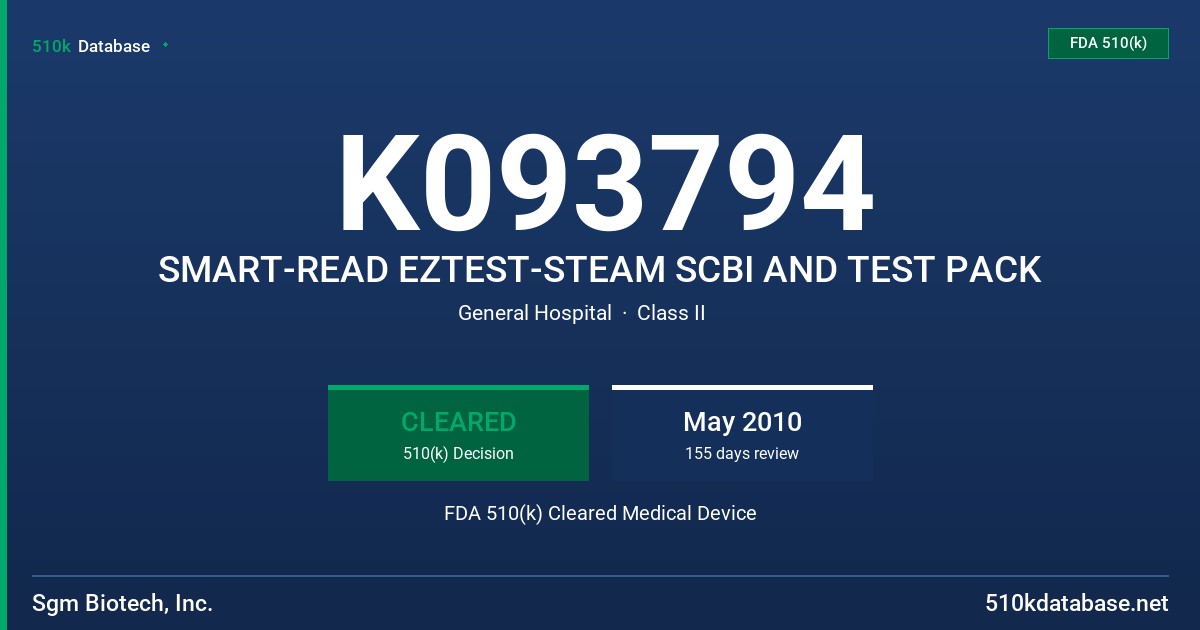 K093794 SMART-READ EZTEST-STEAM SCBI AND TEST PACK FDA 510(k) Cleared Medical Device
