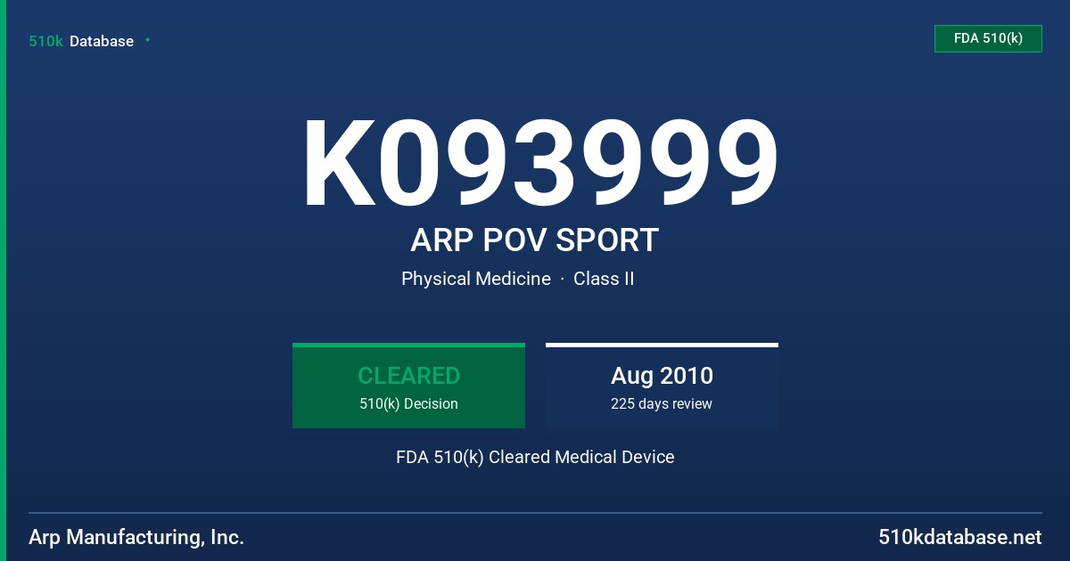 K093999 ARP POV SPORT FDA 510(k) Cleared Medical Device