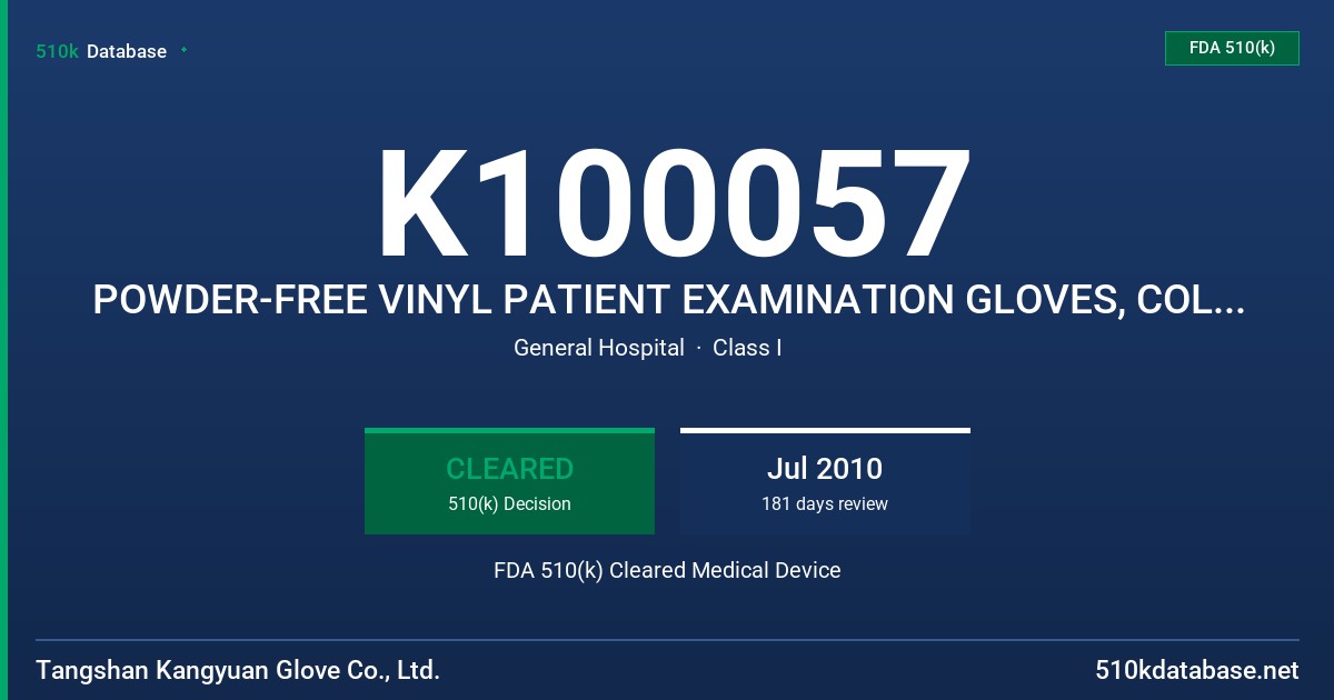 K100057 POWDER-FREE VINYL PATIENT EXAMINATION GLOVES, COLORED (YELLOW) FDA 510(k) Cleared Medical Device