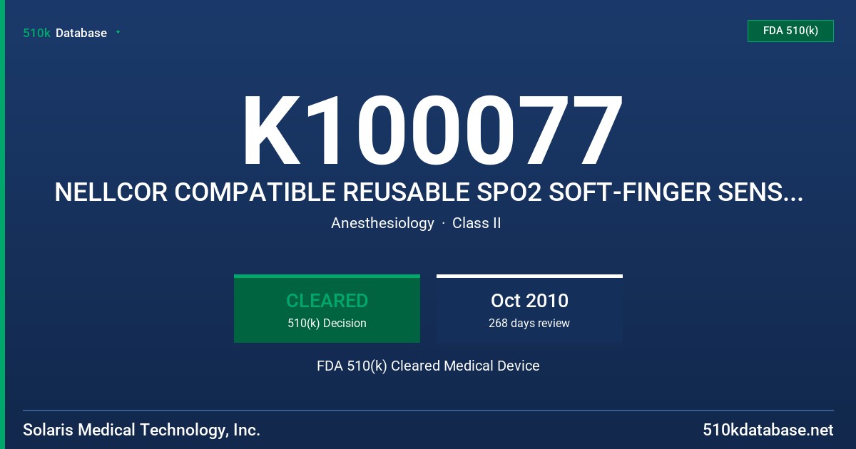 K100077 NELLCOR COMPATIBLE REUSABLE SPO2 SOFT-FINGER SENSOR, MODEL T100A-090103 FDA 510(k) Cleared Medical Device
