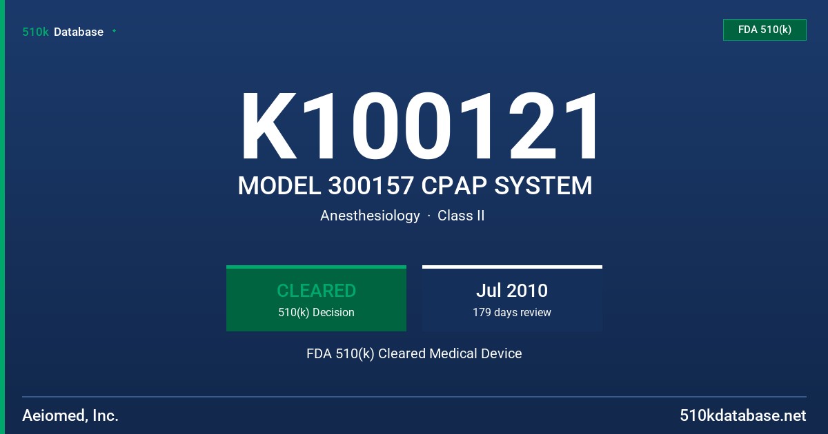 K100121 MODEL 300157 CPAP SYSTEM FDA 510(k) Cleared Medical Device