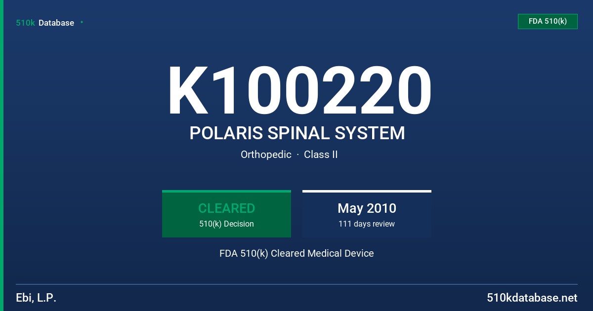 K100220 POLARIS SPINAL SYSTEM FDA 510(k) Cleared Medical Device