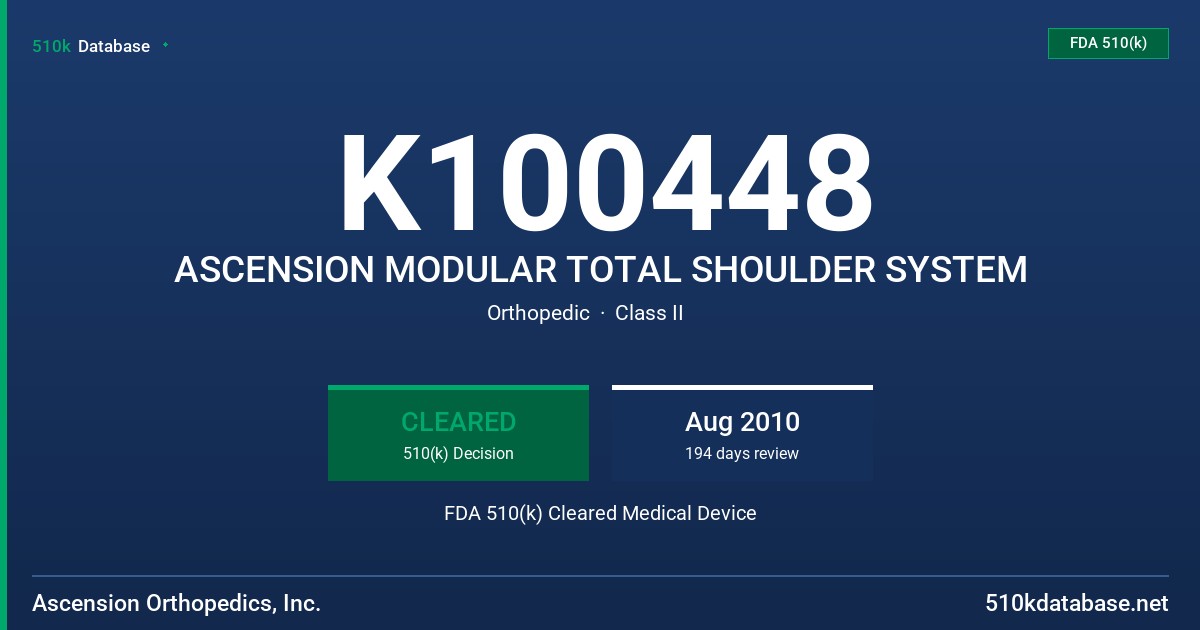 K100448 ASCENSION MODULAR TOTAL SHOULDER SYSTEM FDA 510(k) Cleared Medical Device