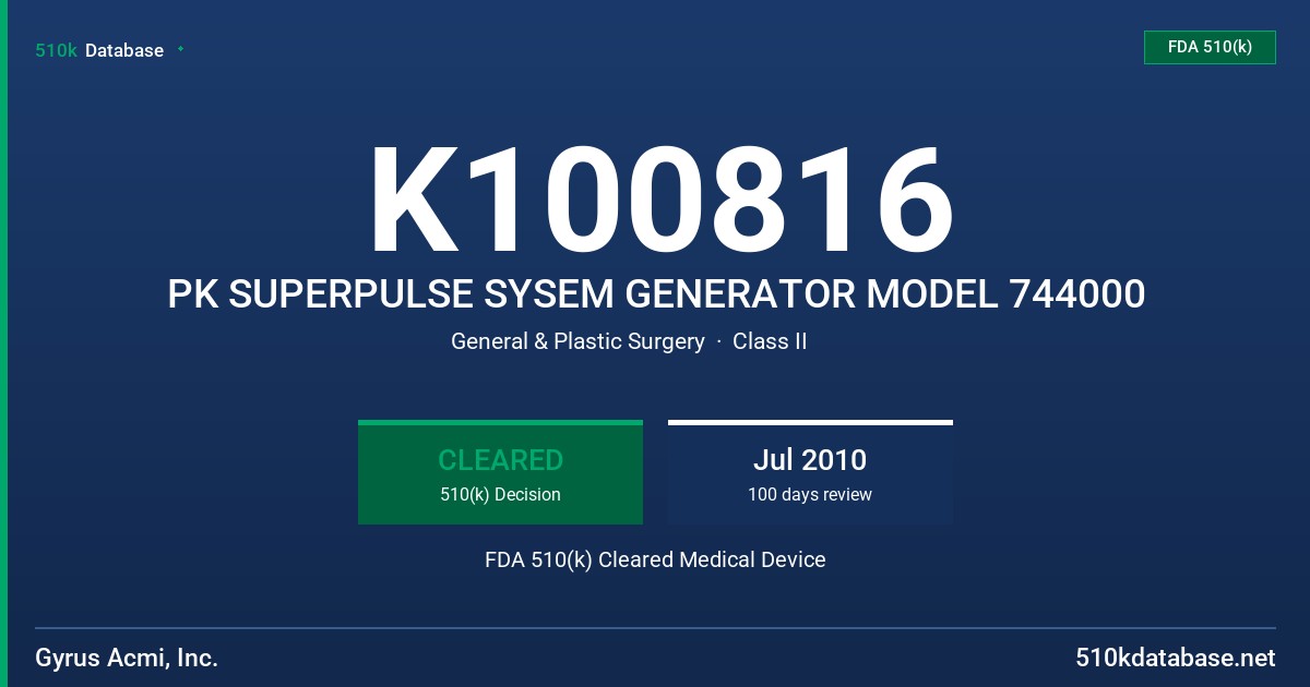 K100816 PK SUPERPULSE SYSEM GENERATOR MODEL 744000 FDA 510(k) Cleared Medical Device