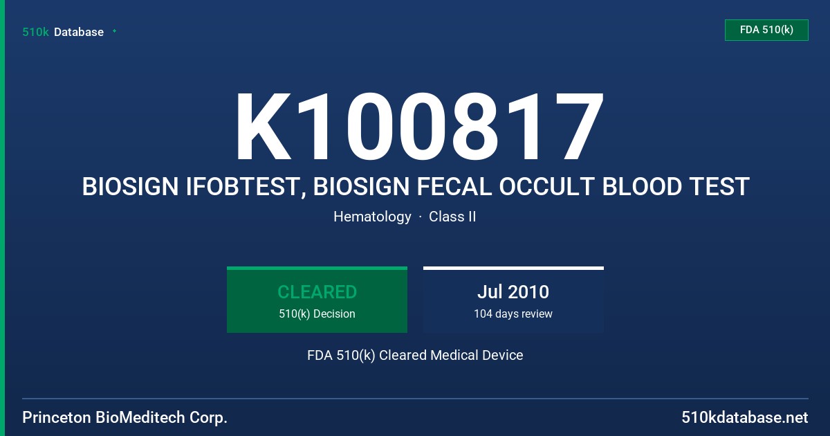 K100817 BIOSIGN IFOBTEST, BIOSIGN FECAL OCCULT BLOOD TEST FDA 510(k) Cleared Medical Device