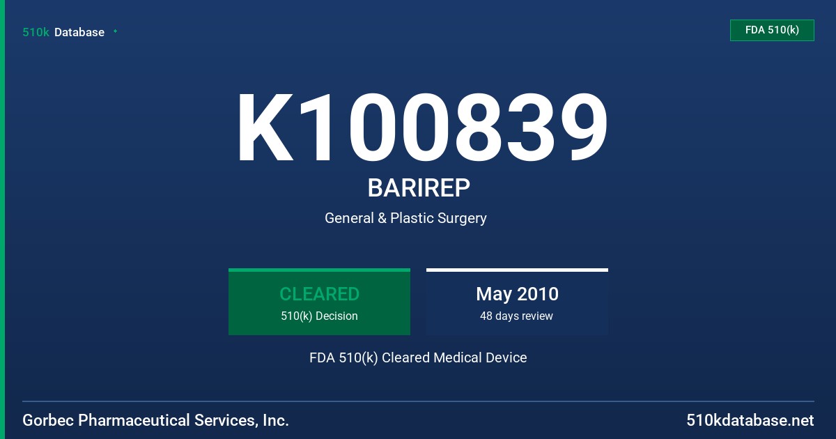 K100839 BARIREP FDA 510(k) Cleared Medical Device