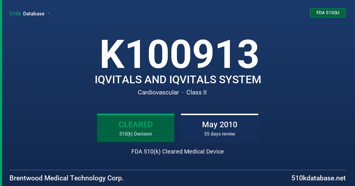 K100913 IQVITALS AND IQVITALS SYSTEM FDA 510(k) Cleared Medical Device