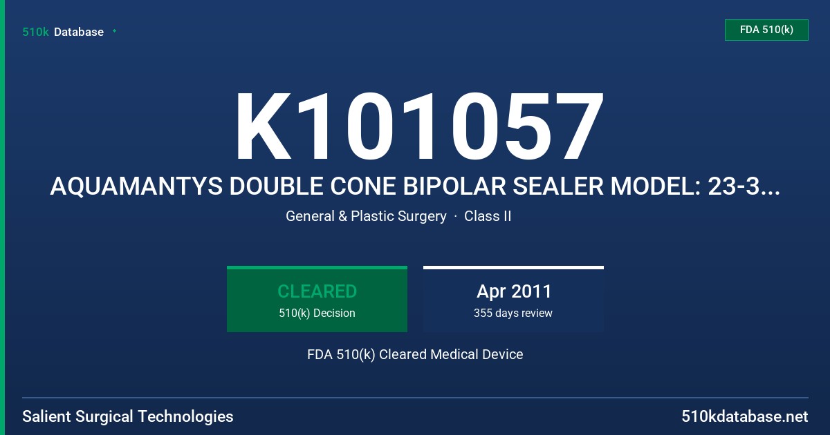 K101057 AQUAMANTYS DOUBLE CONE BIPOLAR SEALER MODEL: 23-310-1 FDA 510(k) Cleared Medical Device