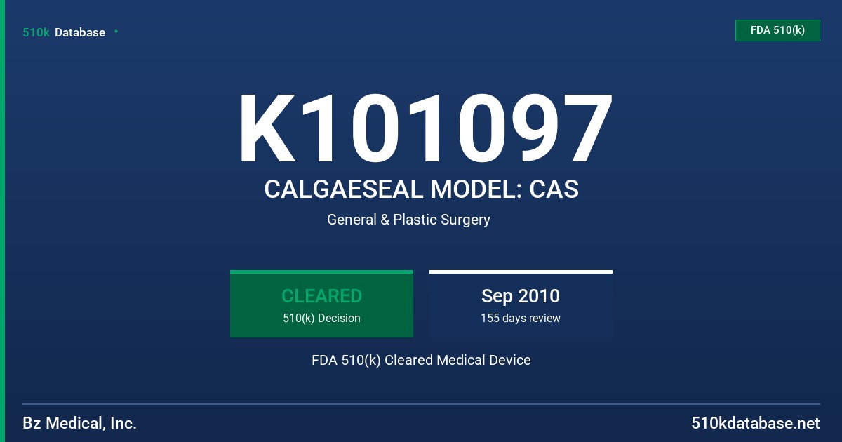 K101097 CALGAESEAL MODEL: CAS FDA 510(k) Cleared Medical Device