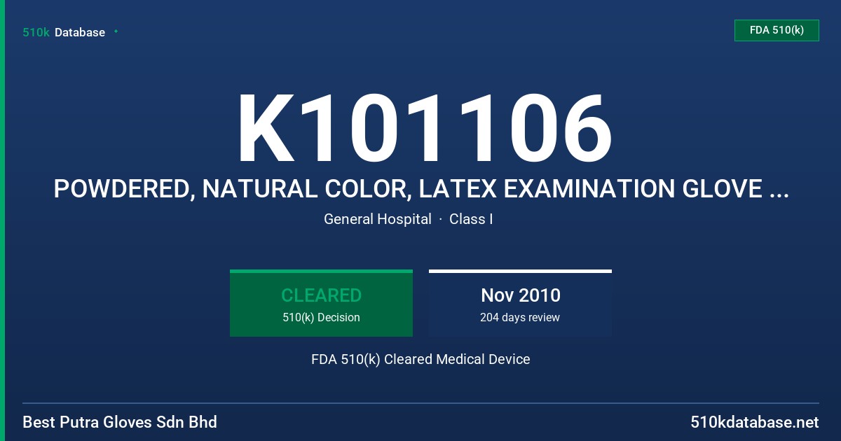 K101106 POWDERED, NATURAL COLOR, LATEX EXAMINATION GLOVE MODEL: MEP1 FDA 510(k) Cleared Medical Device
