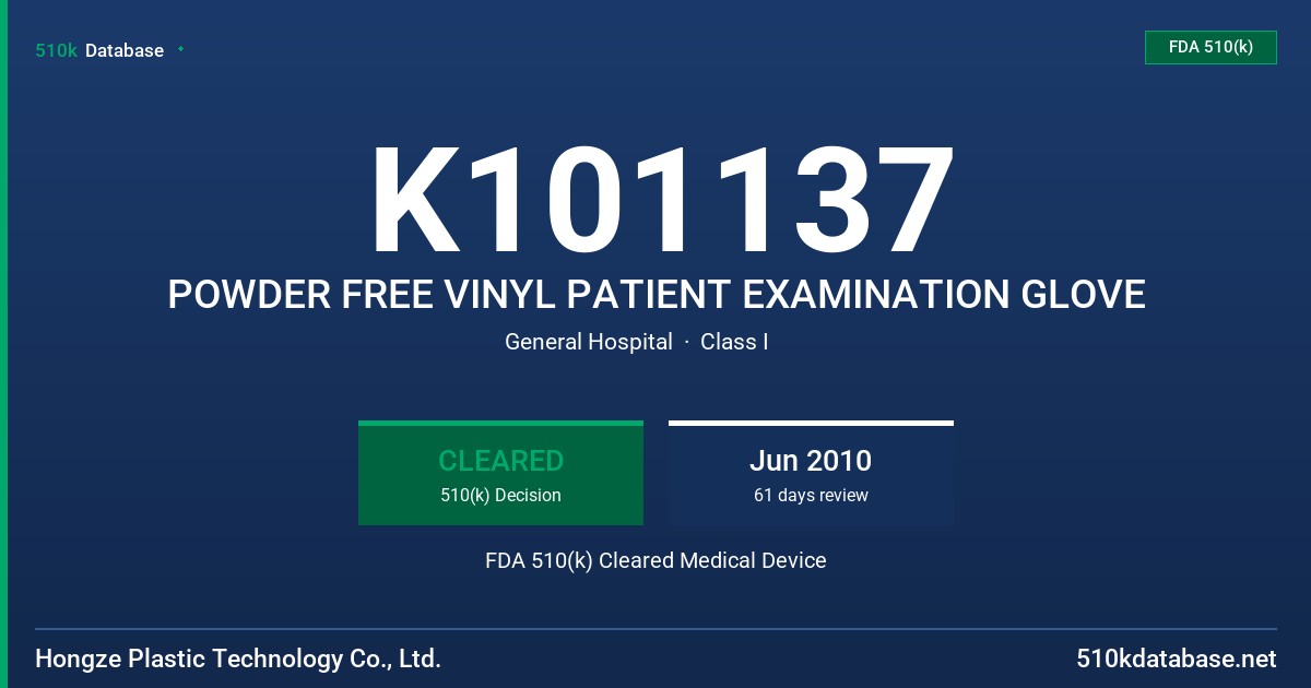 K101137 POWDER FREE VINYL PATIENT EXAMINATION GLOVE FDA 510(k) Cleared Medical Device
