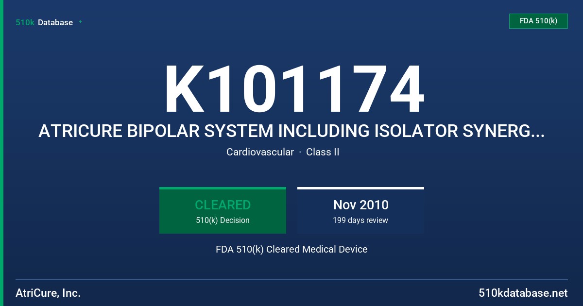 K101174 ATRICURE BIPOLAR SYSTEM INCLUDING ISOLATOR SYNERGY DUAL ELECTRODE CLAMPS MODEL OLL2, OSL2, EMR2, EML2 FDA 510(k) Cleared Medical Device