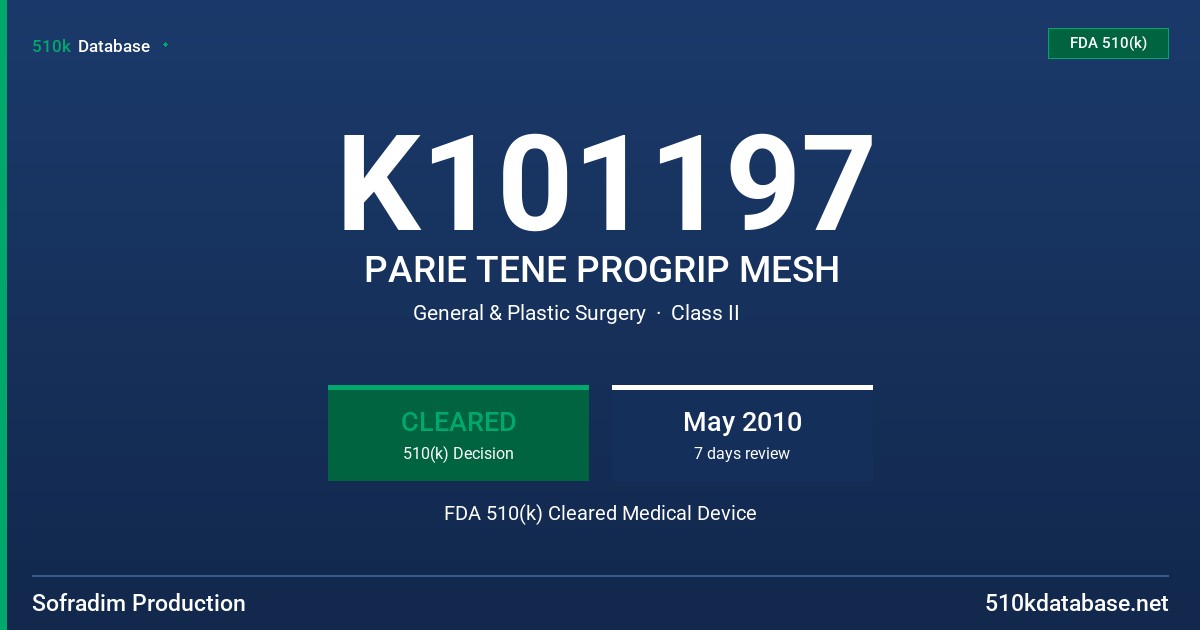 K101197 PARIE TENE PROGRIP MESH FDA 510(k) Cleared Medical Device