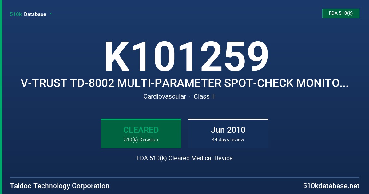K101259 V-TRUST TD-8002 MULTI-PARAMETER SPOT-CHECK MONITOR MODEL TD-8002 FDA 510(k) Cleared Medical Device