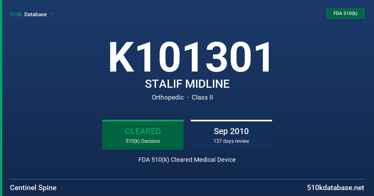 K101301 STALIF MIDLINE FDA 510(k) Cleared Medical Device
