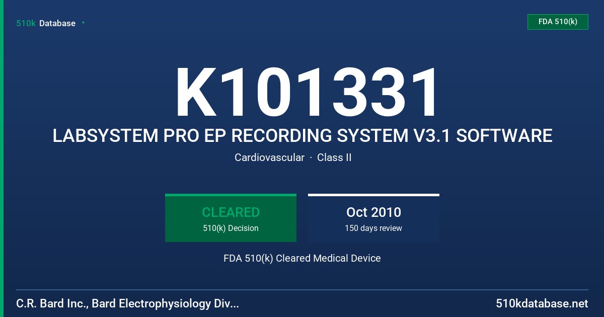 K101331 LABSYSTEM PRO EP RECORDING SYSTEM V3.1 SOFTWARE FDA 510(k) Cleared Medical Device