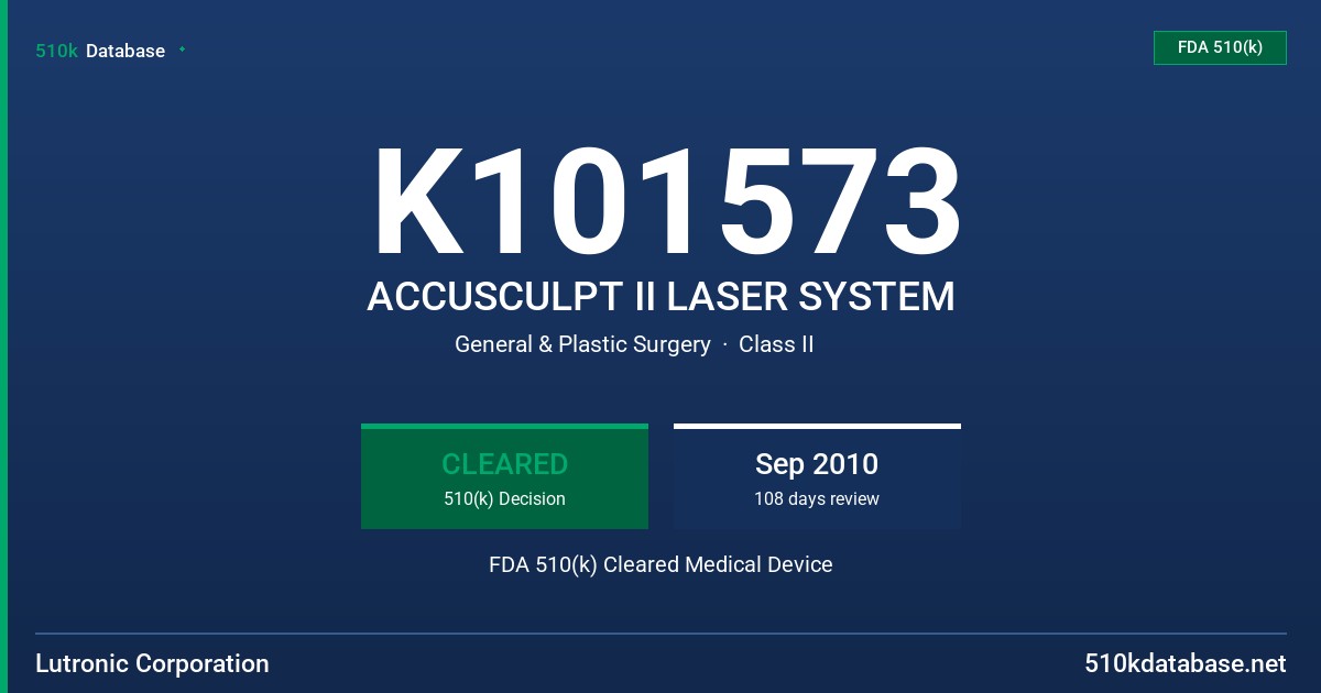 K101573 ACCUSCULPT II LASER SYSTEM FDA 510(k) Cleared Medical Device