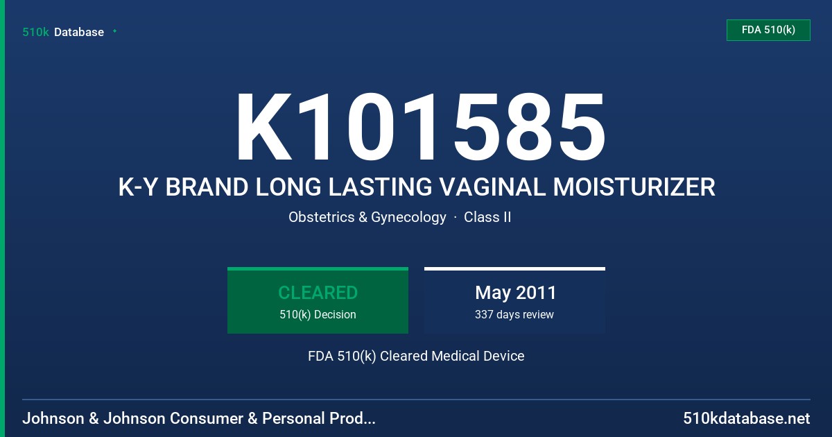 K101585 K-Y BRAND LONG LASTING VAGINAL MOISTURIZER FDA 510(k) Cleared Medical Device