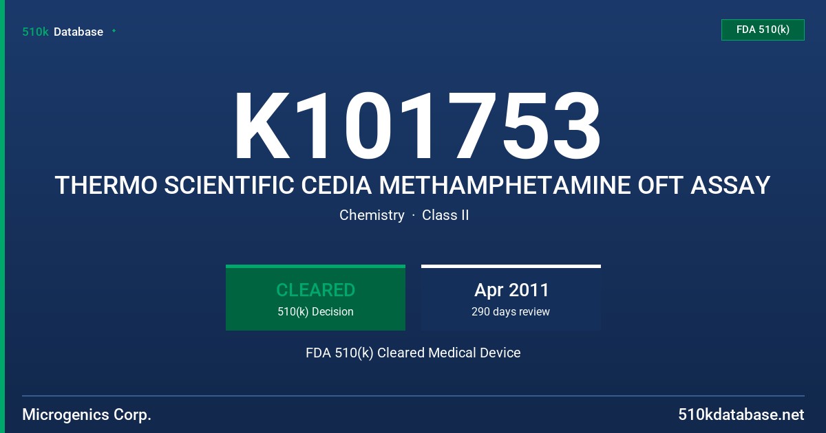 K101753 THERMO SCIENTIFIC CEDIA METHAMPHETAMINE OFT ASSAY FDA 510(k) Cleared Medical Device