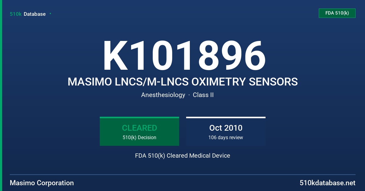 K101896 MASIMO LNCS/M-LNCS OXIMETRY SENSORS FDA 510(k) Cleared Medical Device